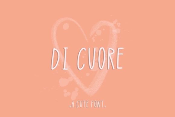 Di Cuore: A Font That Brings Personality to Business