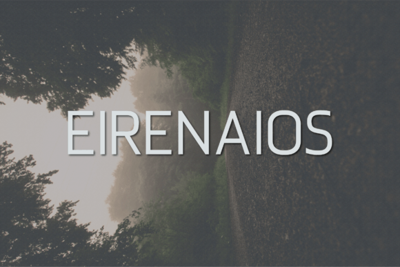 Eirenaios: A Font for Polished Branding