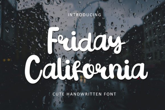 Friday California Font: A Typographic Delight