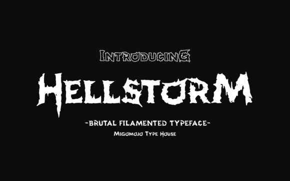 Hellstorm: A Ferocious Font for Bold Campaigns