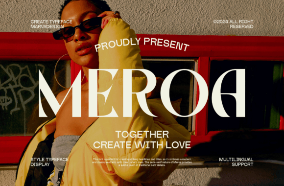 Meroa: A Font for Impactful Campaigns