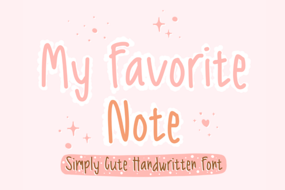 My Favorite Note Font