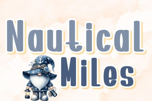 Nautical Miles Font: A Touch of Whimsy