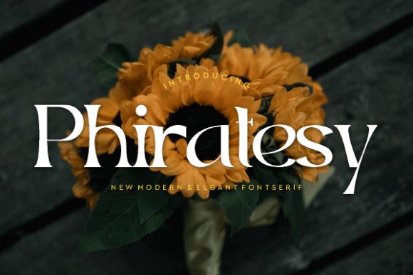 Phiratesy: A Stylish Serif Font for Business Branding