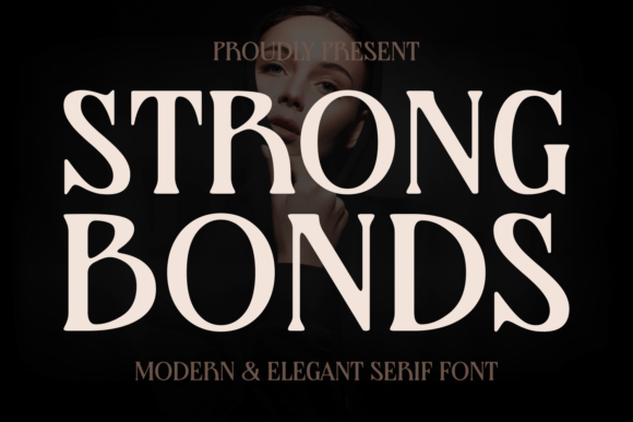Strong Bonds Font for Elegant Design
