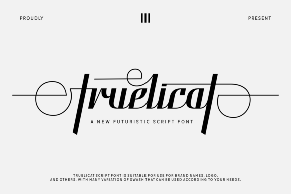 Truelicat: A Futuristic Script Font
